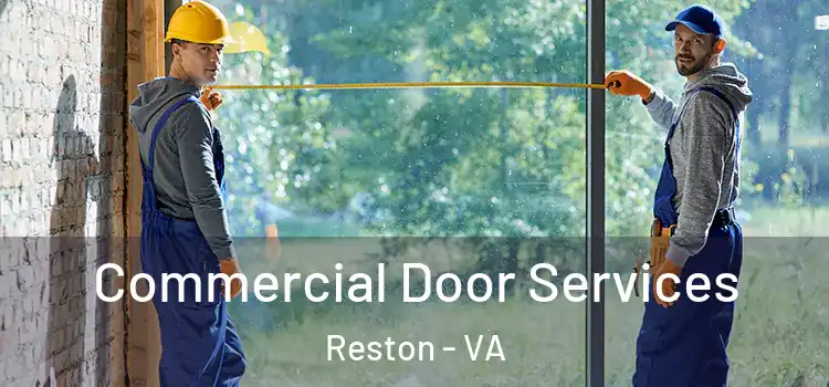 Commercial Door Services Reston - VA
