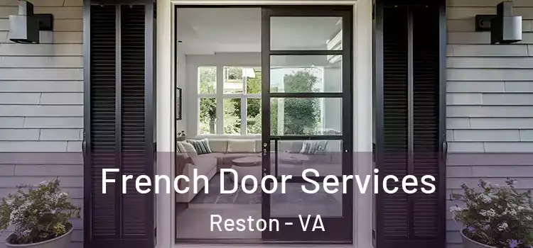 French Door Services Reston - VA