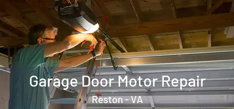  Garage Door Motor Repair Reston - VA