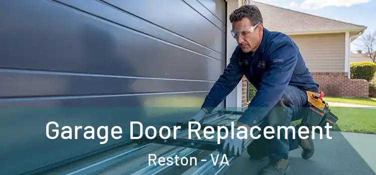  Garage Door Replacement Reston - VA