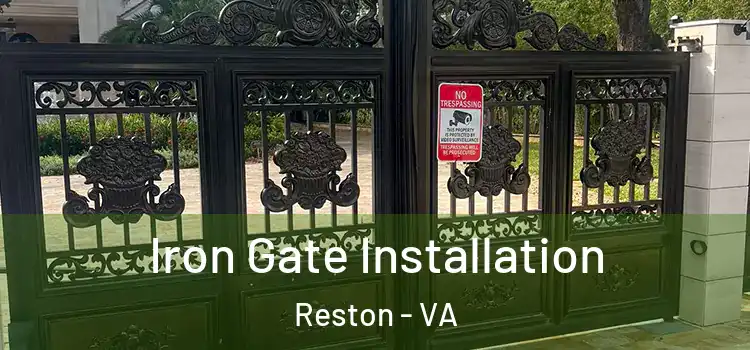 Iron Gate Installation Reston - VA