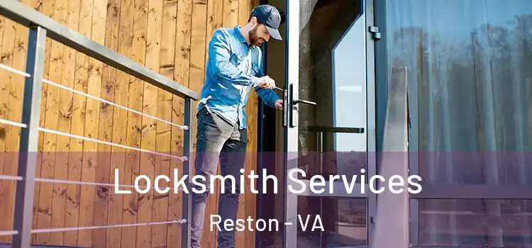 Locksmith Services Reston - VA