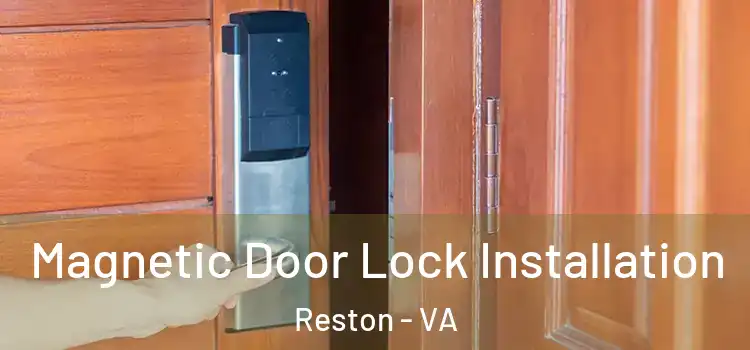 Magnetic Door Lock Installation Reston - VA