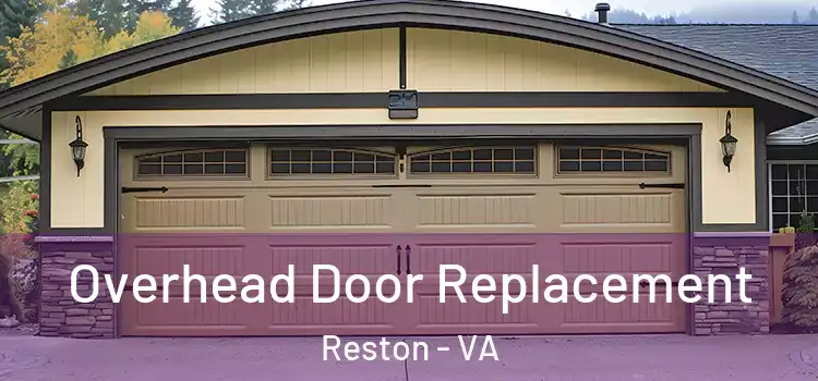  Overhead Door Replacement Reston - VA
