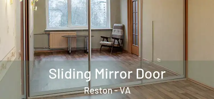  Sliding Mirror Door Reston - VA